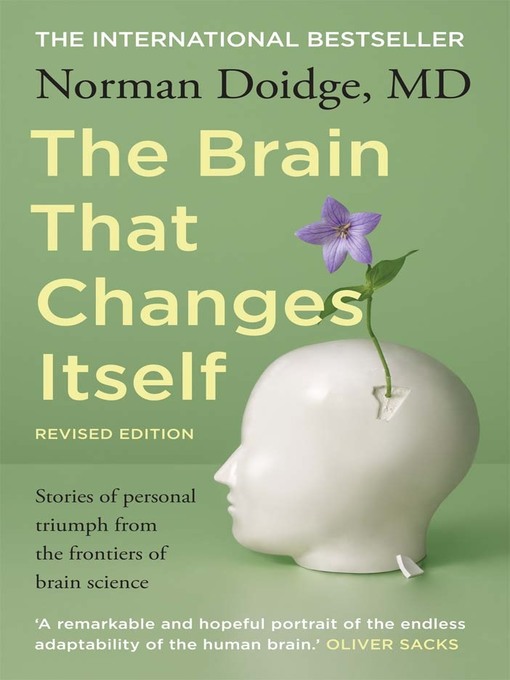 Title details for The Brain That Changes Itself by Norman Doidge - Available